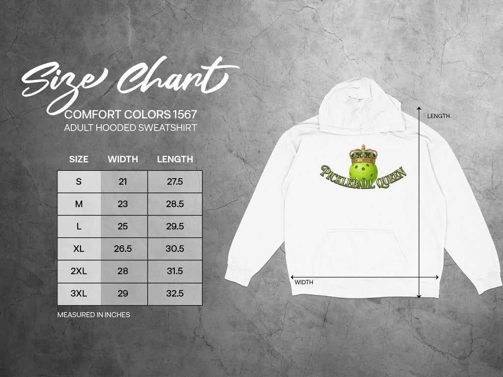 Size chart for Comfort Colors 1567 adult hooded sweatshirt with pickleball queen graphic.