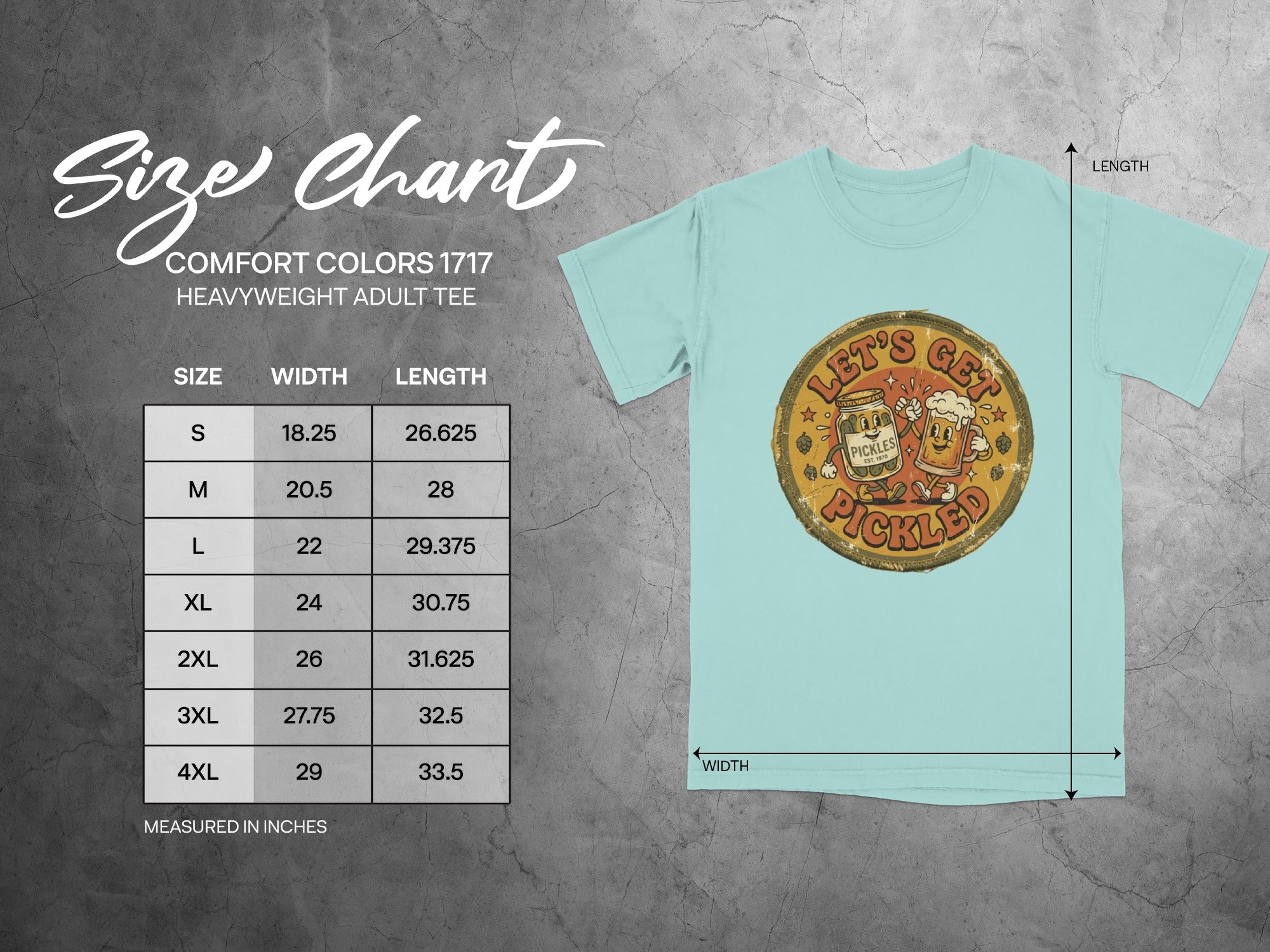 Size chart for Comfort Colors 1717 heavyweight adult tee with pickle graphic.
