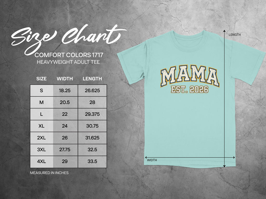 Mama est. 2026 t-shirt size chart with measurements for width and length.