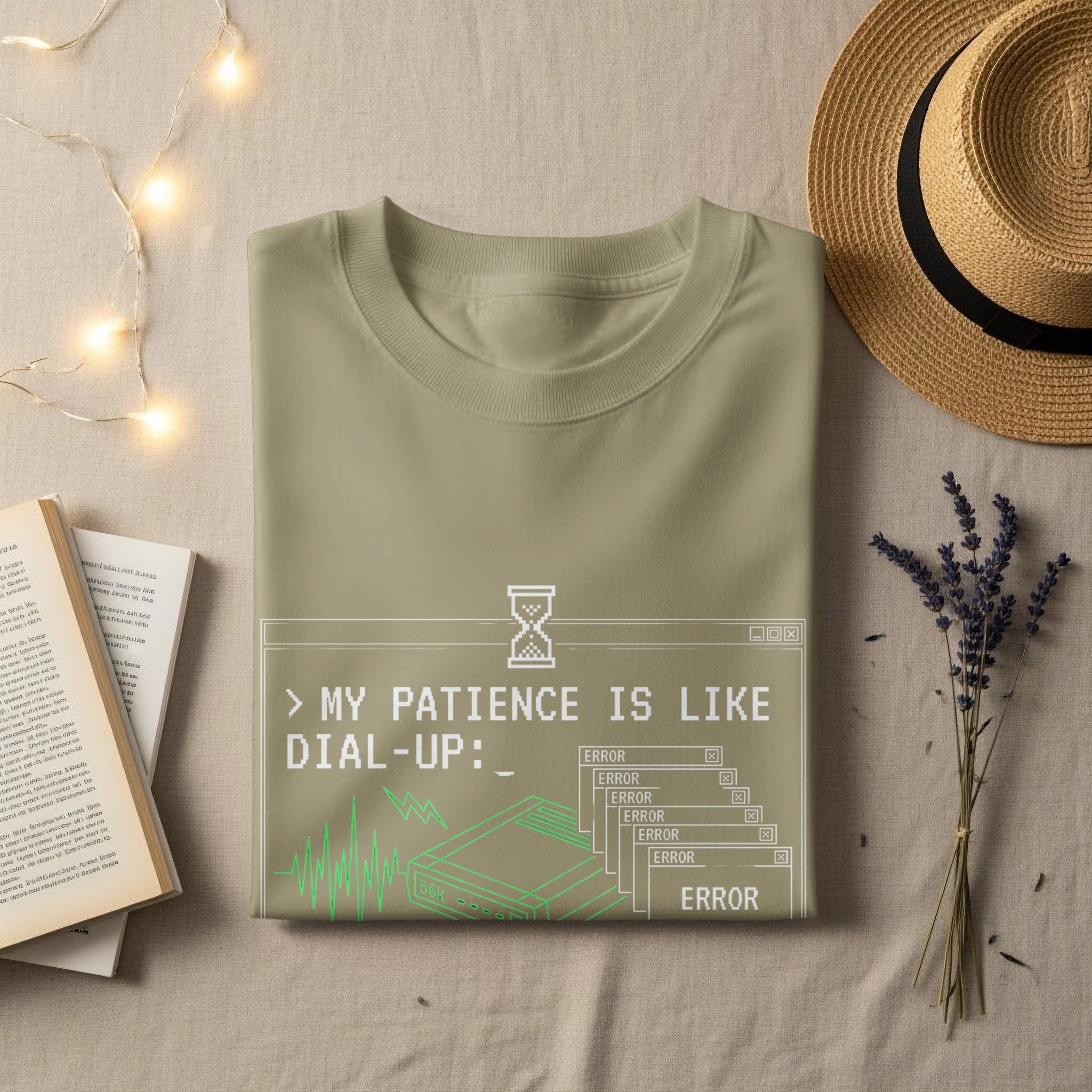 T-shirt with "> MY PATIENCE IS LIKE DIAL-UP:" and "ERROR" text.
