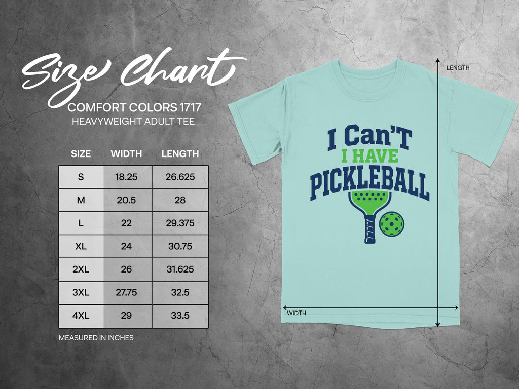 Comfort Colors 1717 size chart for heavyweight adult tee, with pickleball graphic.