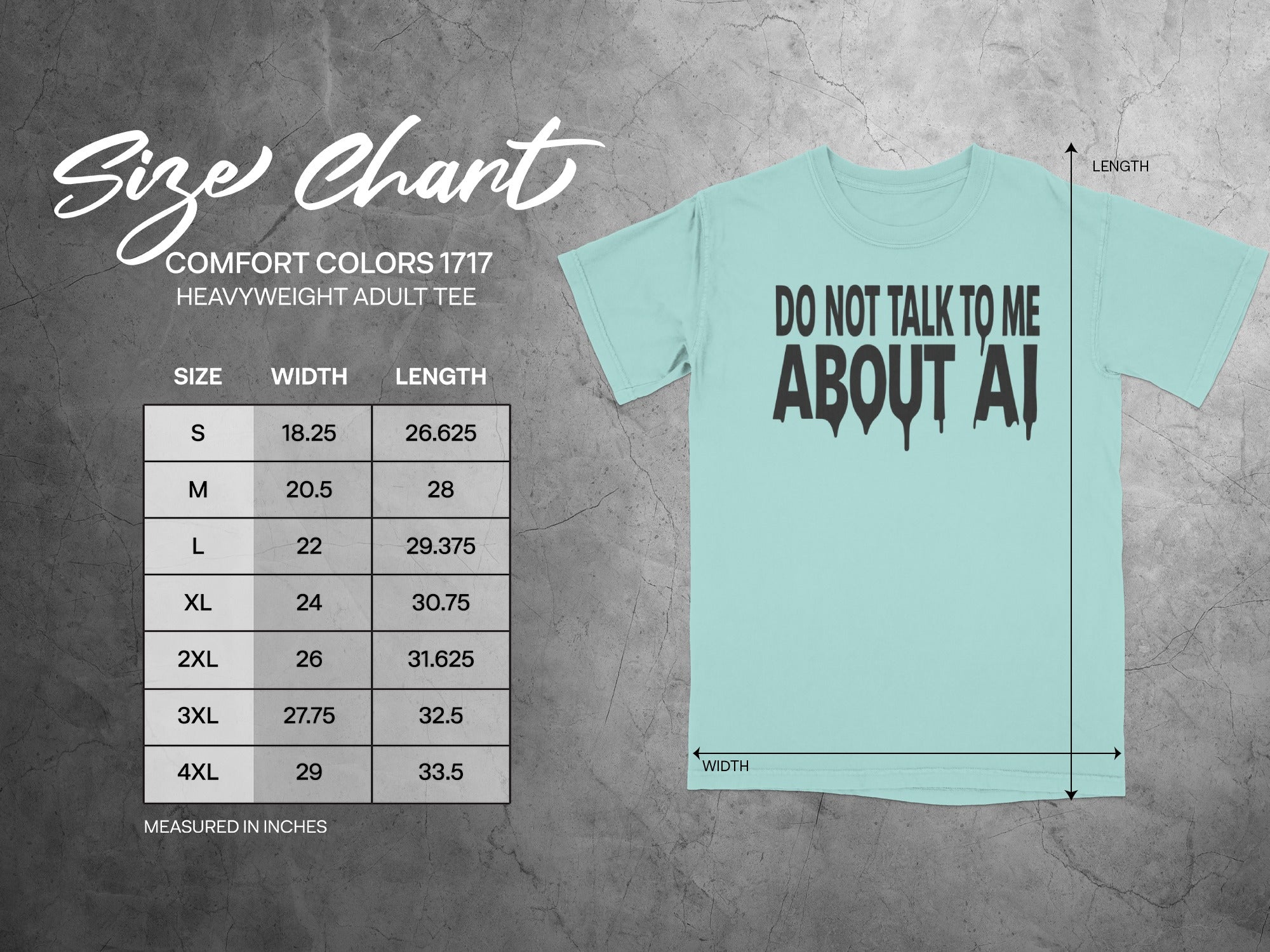 Comfort Colors 1717 heavyweight adult tee size chart with text "DO NOT TALK TO ME ABOUT AI".