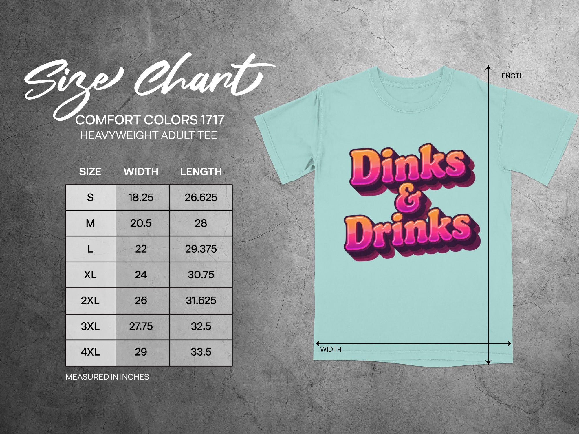 Comfort Colors 1717 size chart with Dinks & Drinks logo.