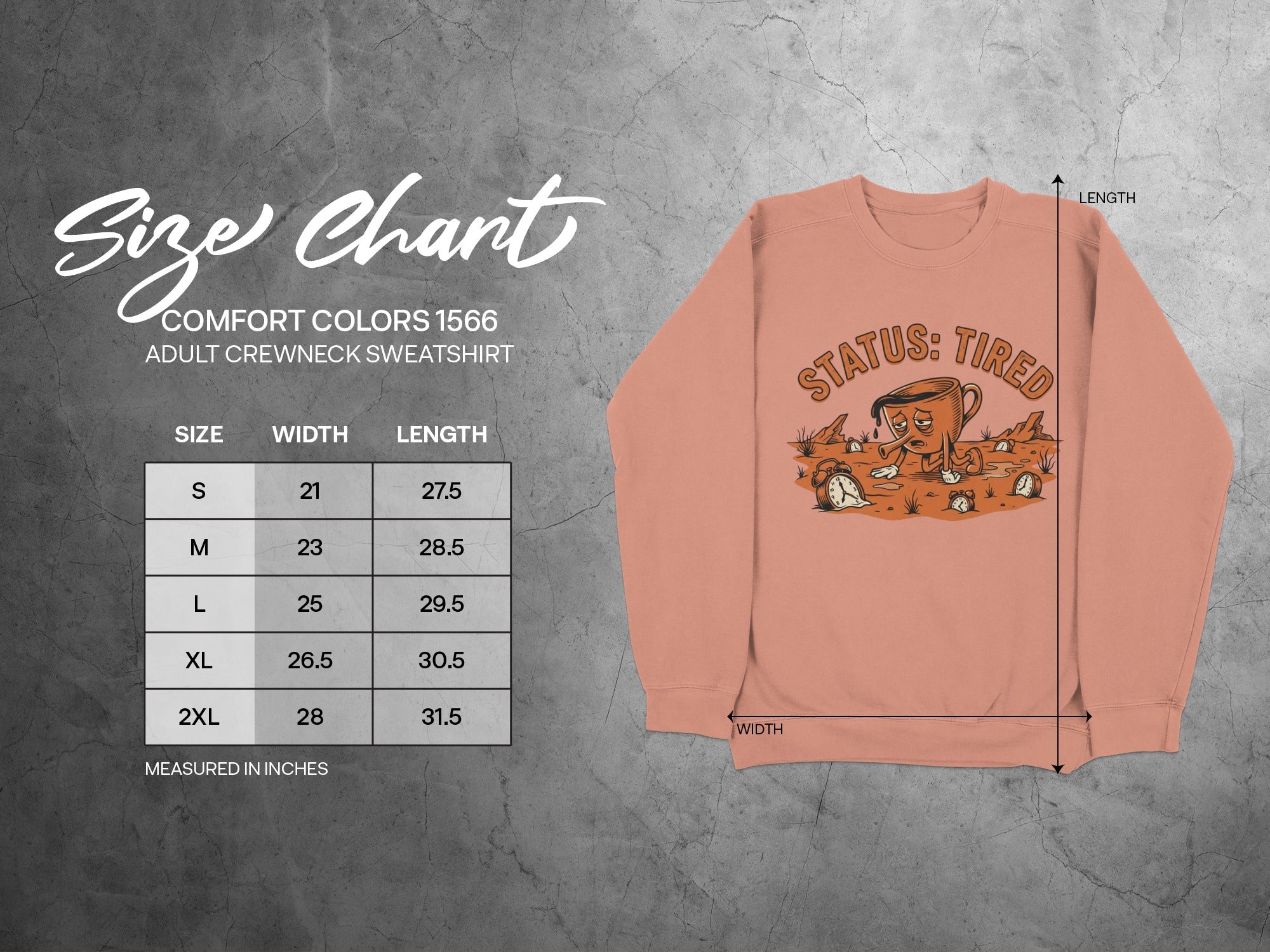 Adult crewneck sweatshirt size chart with "Status: Tired" graphic.