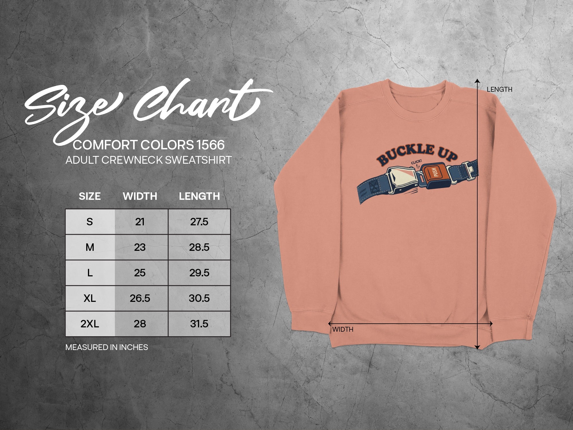 Comfort Colors 1566 adult crewneck sweatshirt size chart with buckle up graphic.